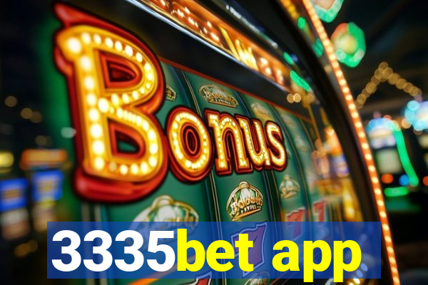 3335bet app